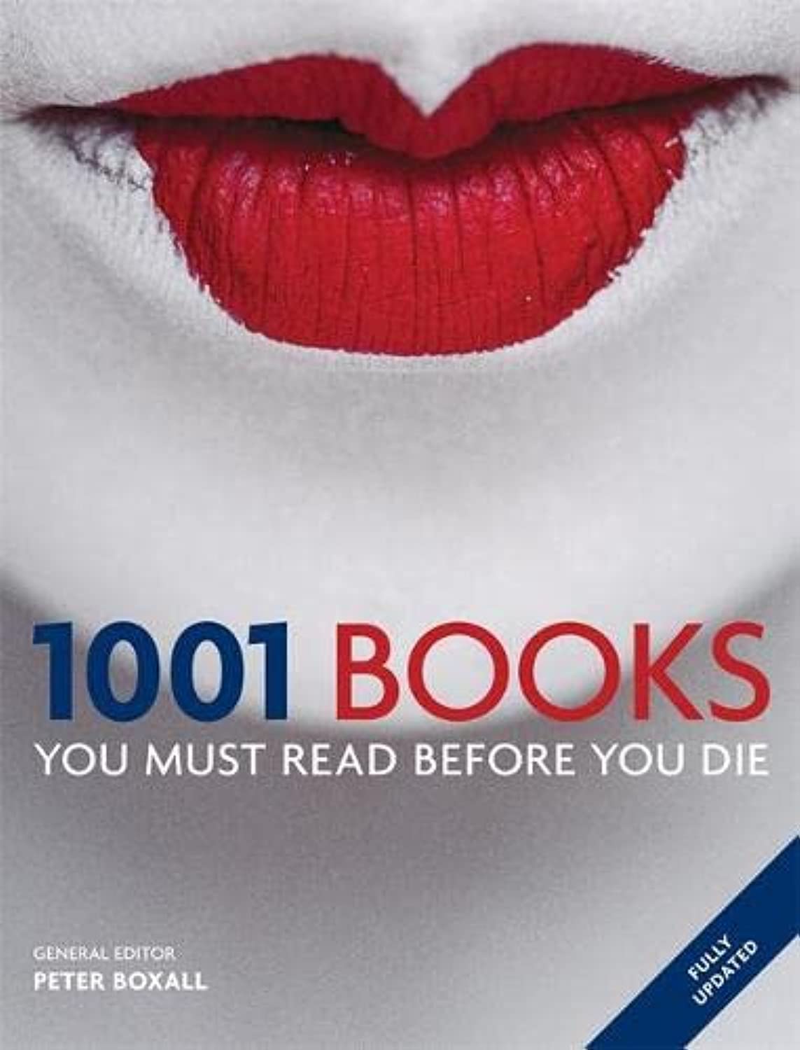 1001 Must-Read Books Before You Die - Classic & Modern Literature Collection for Book Lovers & Lifetime Learners | Perfect for Home Libraries, Book Clubs & Gift Giving
