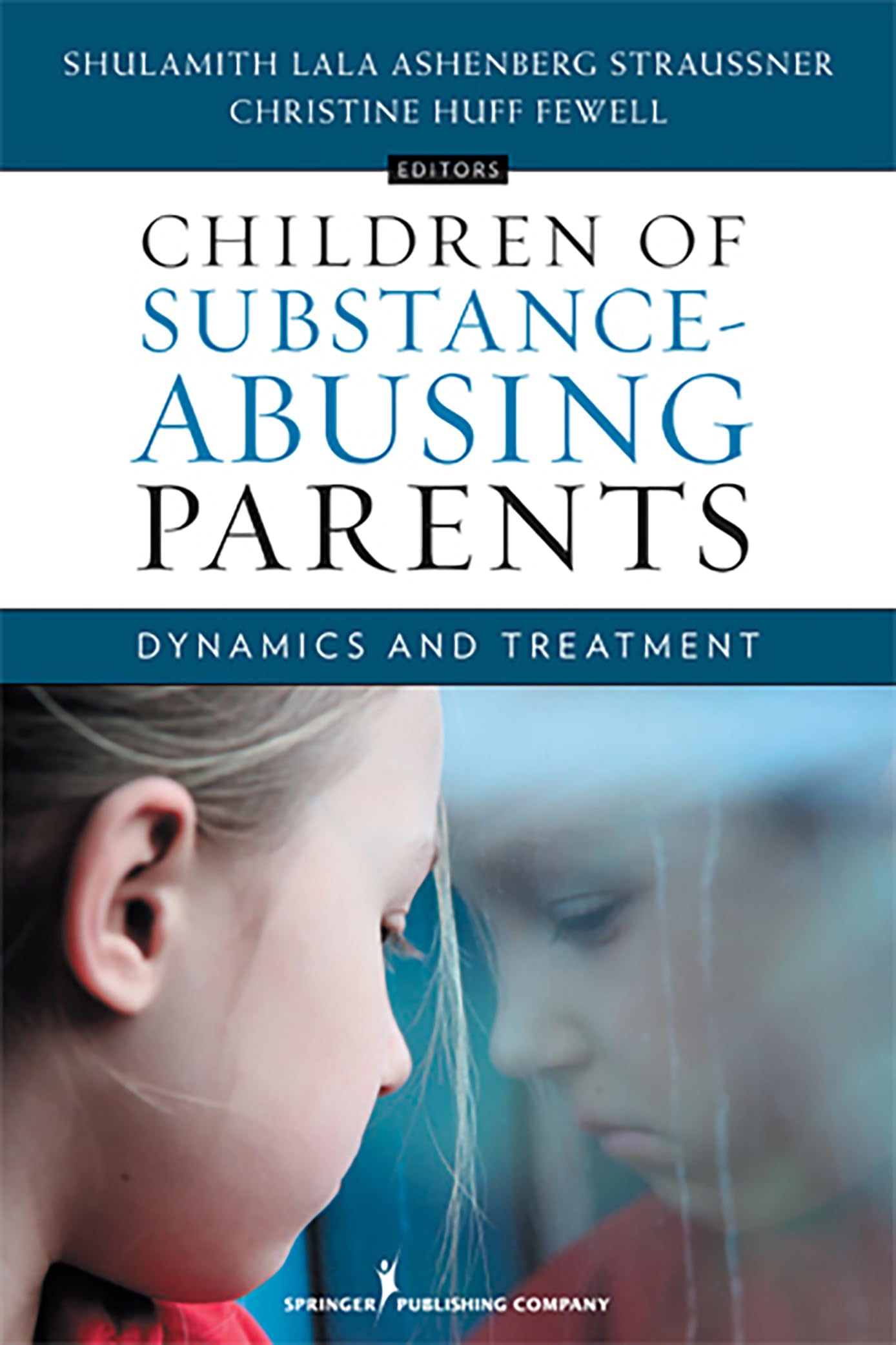 Children of Substance-Abusing Parents: Understanding Family Dynamics and Effective Treatment Options | Support for Kids in Addicted Households