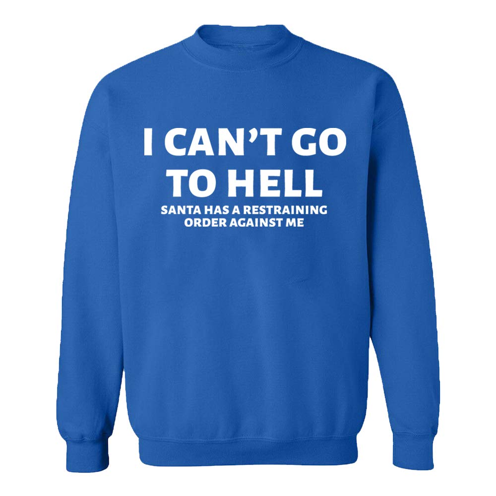 CRAZYDAISYWORLD Unisex Slim Fit Long Sleeve Crewneck Sweatshirt - 'I Can't Go To Hell' Graphic Print - Custom Casual Pullover for Men & Women - Perfect for Streetwear, Gifts, and Everyday Comfort