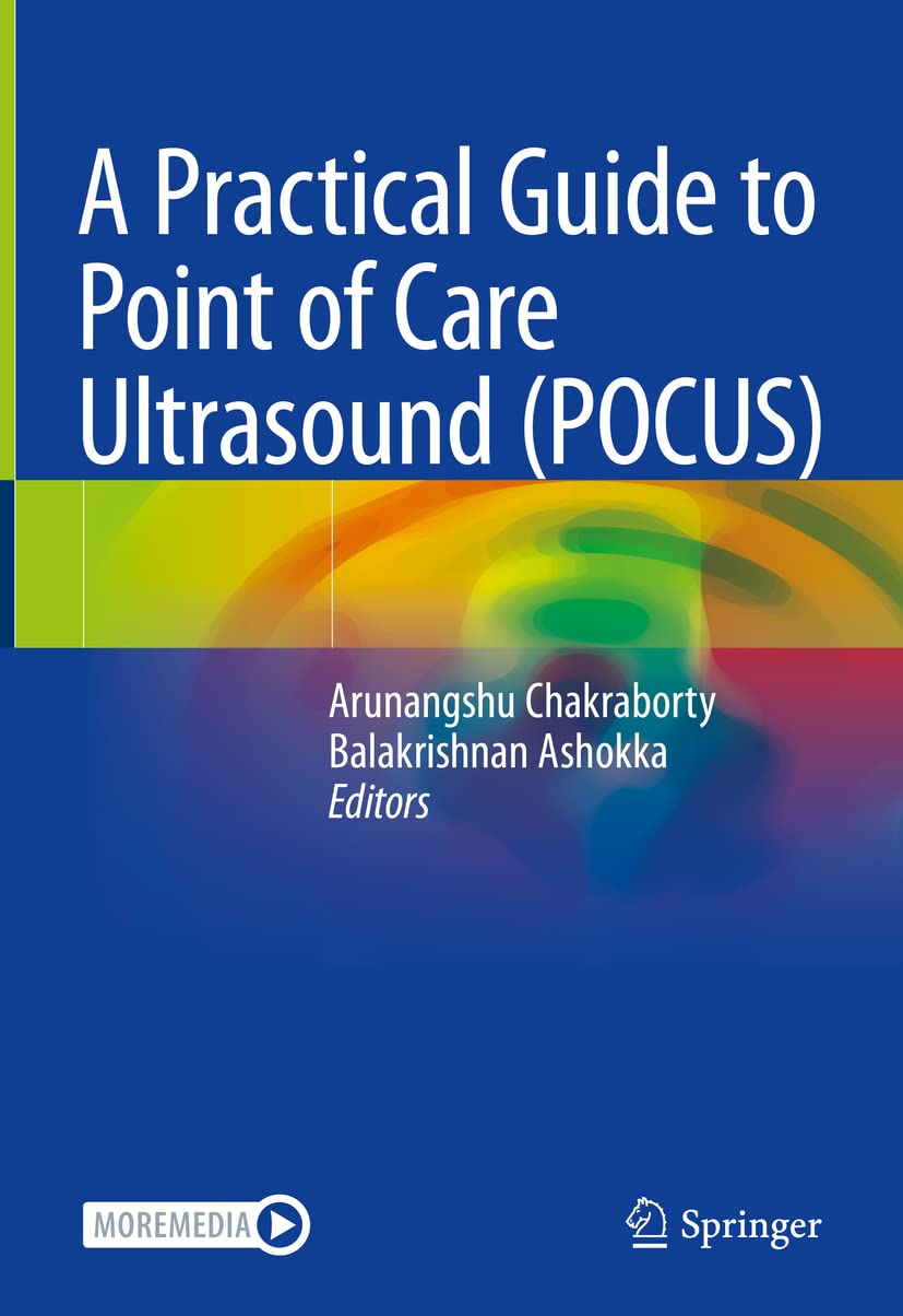 Point of Care Ultrasound (POCUS) Guide - Essential Clinical Handbook for Emergency & Critical Care | Portable Ultrasound for Bedside Diagnostics & Rapid Assessment