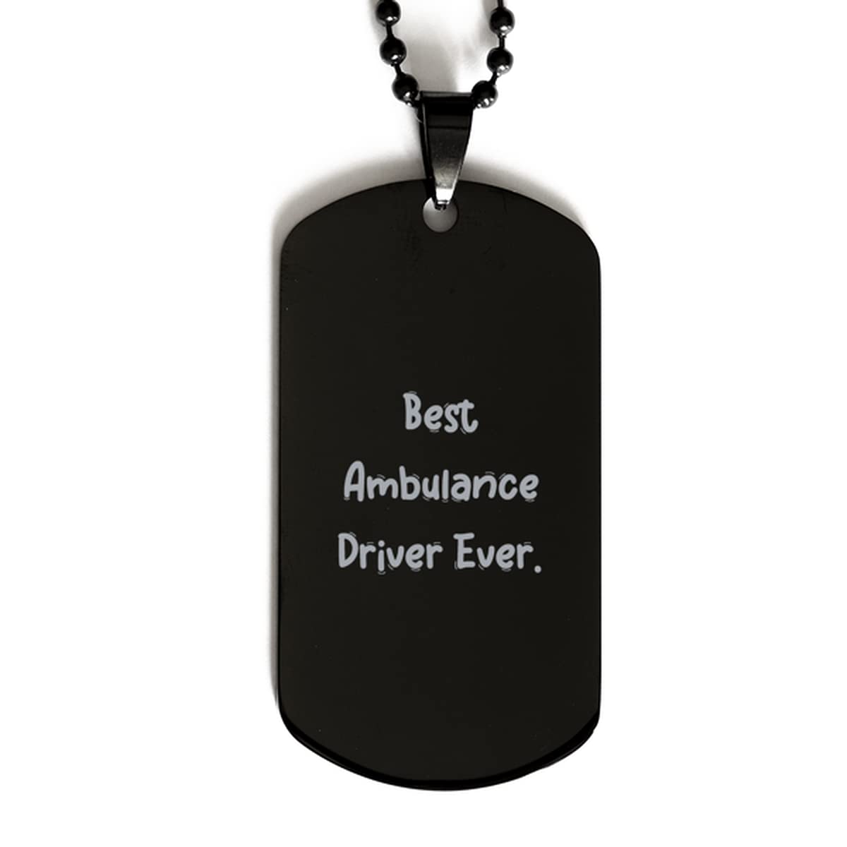 Best Ambulance Driver Ever - Engraved Black Dog Tag Pendant Necklace | Perfect Gift for EMTs & Paramedics | First Responder Appreciation Jewelry for Colleagues, Friends & Family