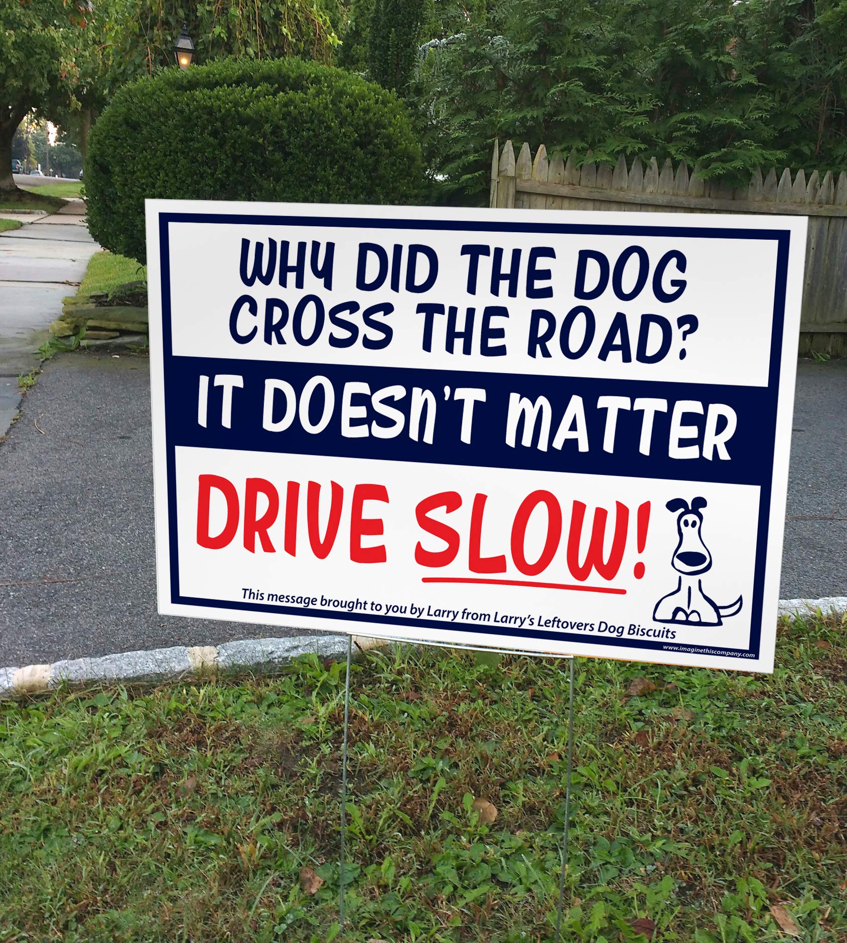 ITC Drive Slow for Pets 12x18 Yard Sign with H-Frame - Pet Safety Outdoor