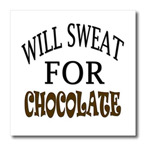 3dRose Will Sweat For Chocolate Iron On Heat Transfer for T-Shirts - 8 Inch DIY Custom Apparel Decoration for Funny Gifts, Parties & Sports Events