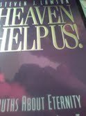 Heaven Help Us! Insights from the Book of Revelation - Biblical Truths About Eternity for Daily Christian Living | Spiritual Growth, Bible Study, Faith Inspiration