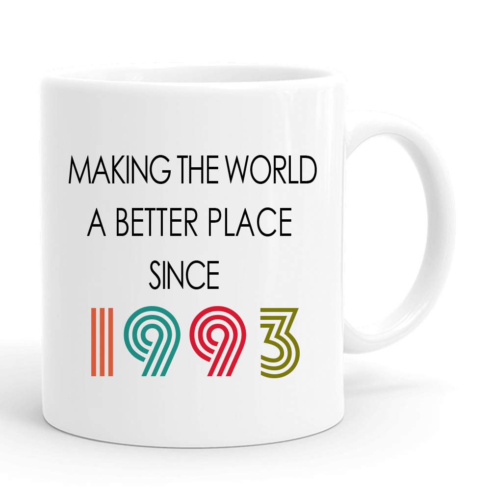 Joey Making The World A Better Place Since 1993 Mug - Funny 27th Birthday Gift for Women, 11 oz Coffee Cup - Perfect for Her, Friend, Mom, Sister, Wife, Grandma & Coworker - Ideal for Office, Home & Birthday Celebrations