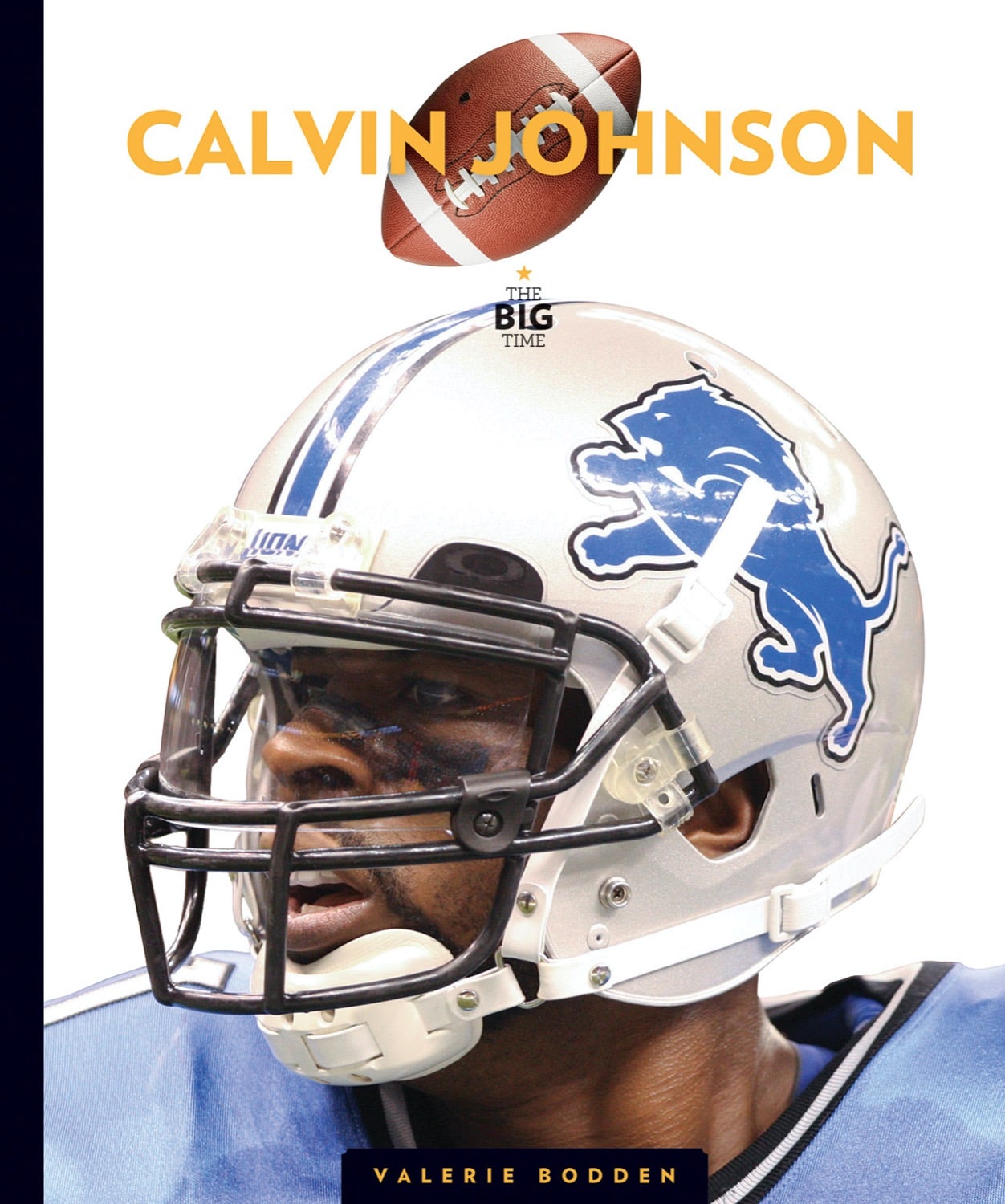 Calvin Johnson Biography Book - 9781608184941 | NFL Career, Stats & Achievements - Perfect for Football Fans & Sports Enthusiasts
