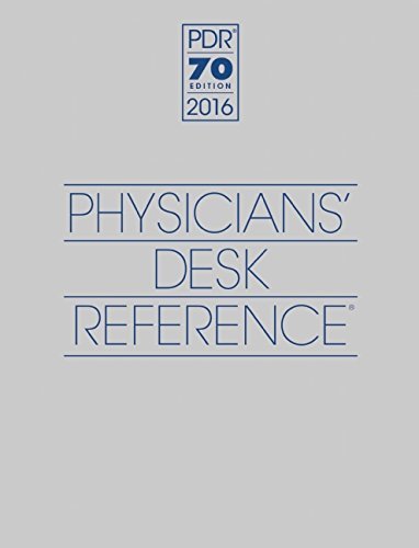 2016 Physicians' Desk Reference (PDR) - Essential Medical Drug Guide for Healthcare Professionals | Clinical Reference for Doctors, Pharmacists & Nurses | Office, Hospital & Pharmacy Use