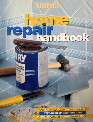 Home Repair Handbook - DIY Guide for Common Household Fixes & Maintenance | Essential Tool for Homeowners, Renters & Handymen