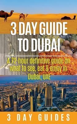 3-Day Dubai Travel Guide: Best 72-Hour Itinerary for Top Attractions, Dining & Experiences in UAE | Perfect for Short Trips & Weekend Getaways
