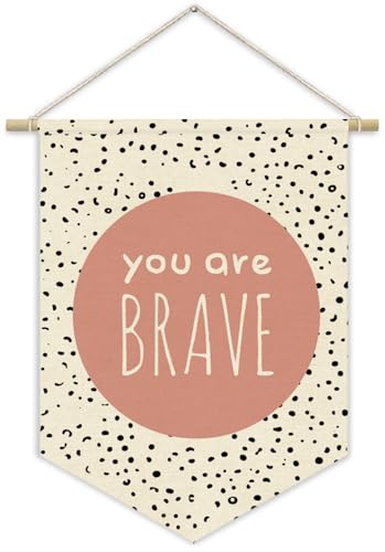 Be Brave