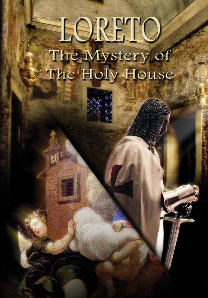 Loreto: The Mystery of the Holy House - Explore the Sacred History & Miracles | Perfect for Religious Pilgrimages & Spiritual Journeys
