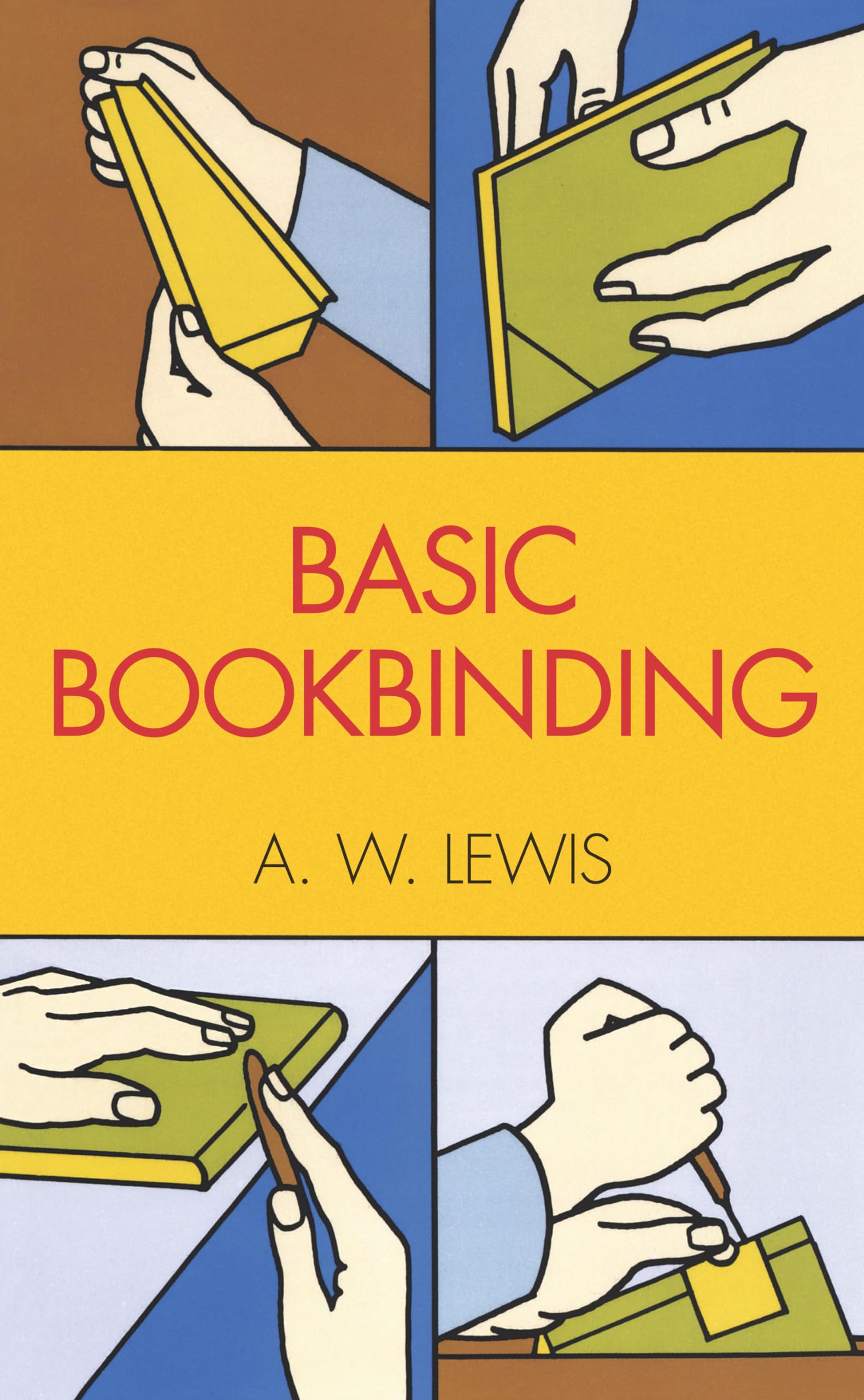Basic Bookbinding Guide - Dover Crafts Book Binding & Printing Techniques for DIY Enthusiasts | Perfect for Scrapbooking, Journal Making & Handmade Gifts