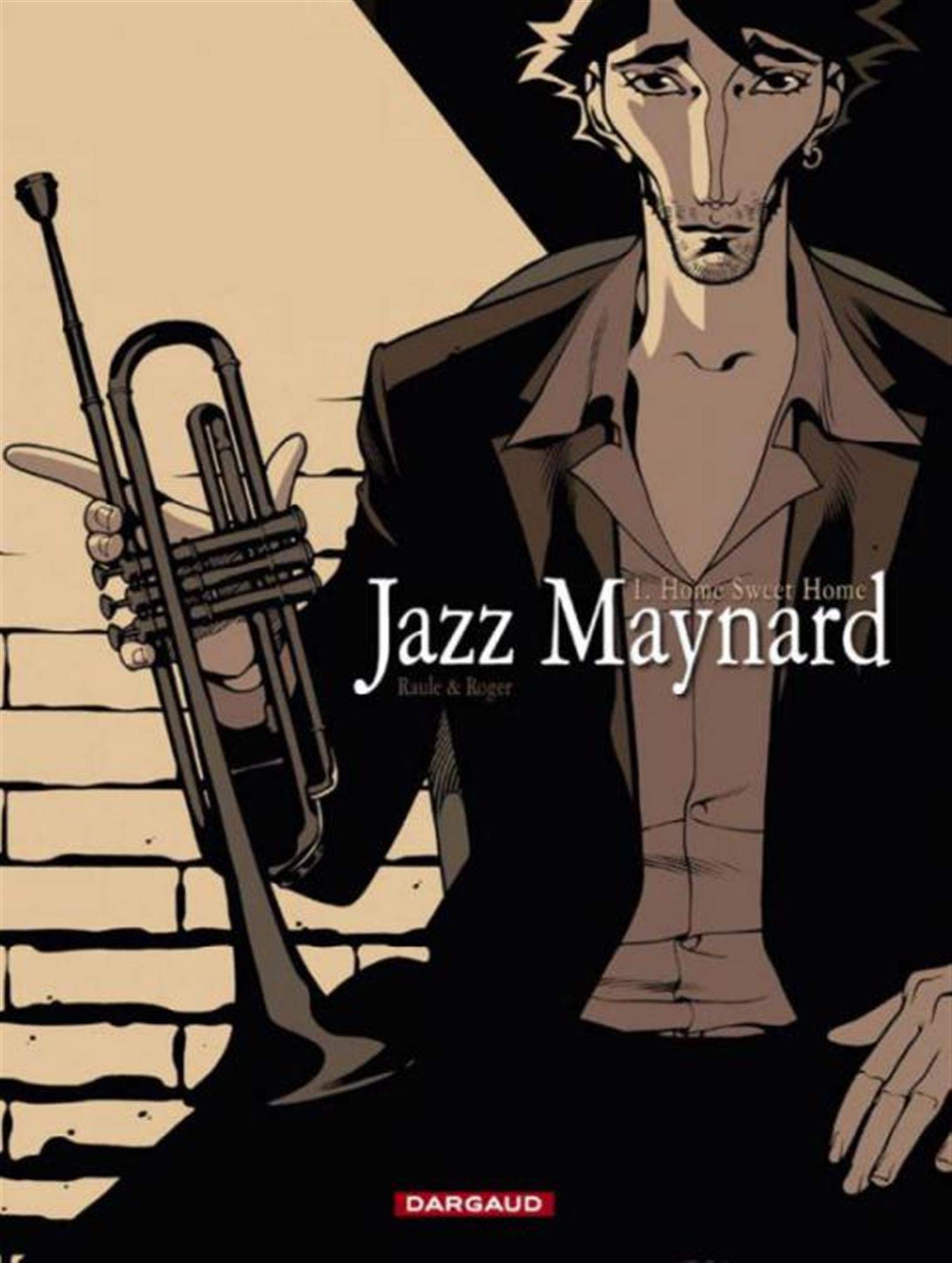 Jazz Maynard - Volume 1 - Home Sweet Home | Graphic Novel | Crime Fiction Comic Book | Perfect for Comic Collectors & Crime Story Lovers
