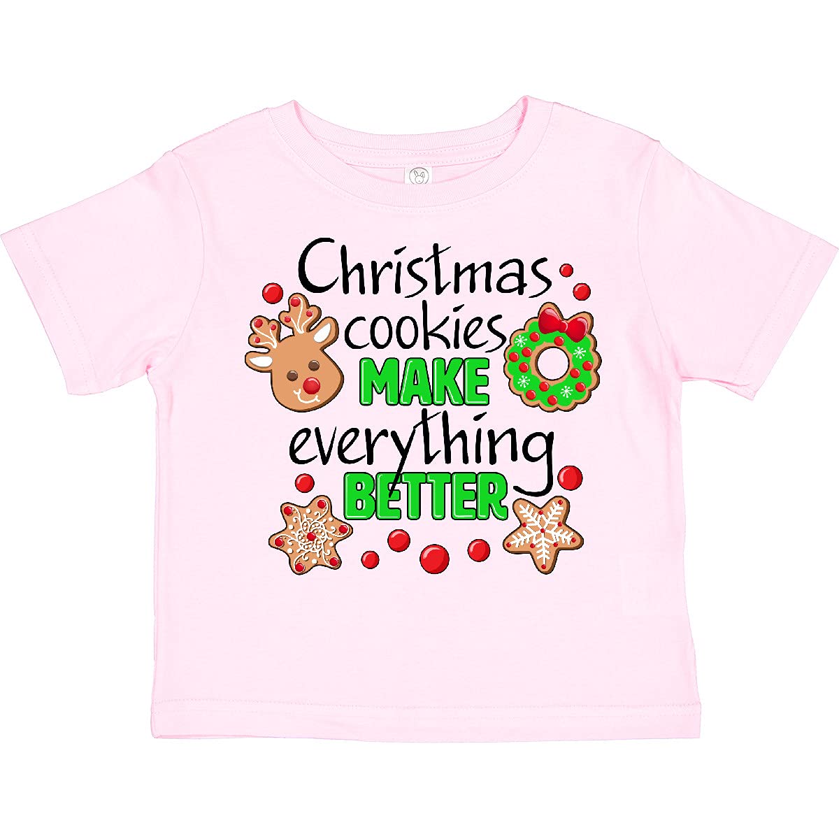 **Inktastic Christmas Cookies Make Everything Better Toddler T-Shirt - Cute Holiday Outfit for Kids, Festive Toddler Apparel, Christmas Family Matching Outfits - Perfect for Holiday Photos, Parties & Gift Giving**