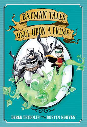 Batman Tales: Once Upon A Crime - DC Comics Graphic Novel | Superhero Crime Stories | Perfect for Comic Book Collectors & Batman Fans | Great for Gifts & Bedtime Reading