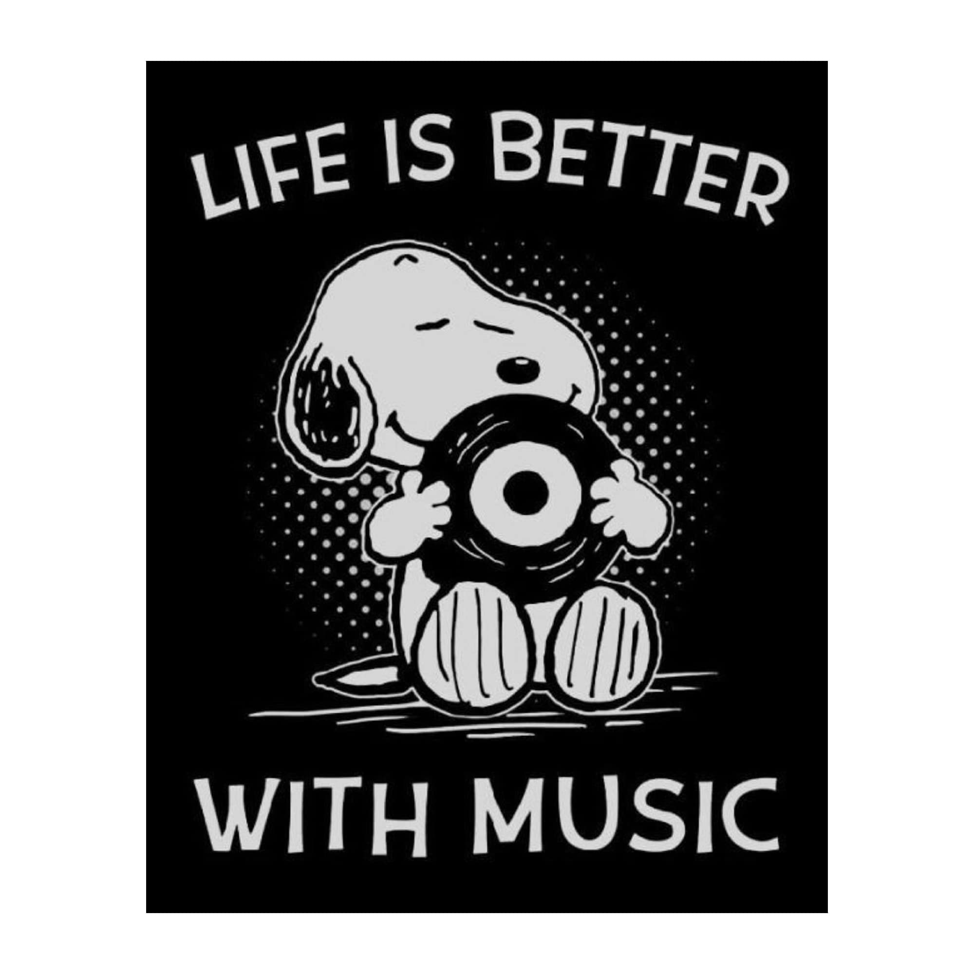 Life Is Better With Music - Snoopy Quotes Wall Art Print | 8x10 Inch Typographic Decor for Bedroom, Living Room, Office & Studio | Perfect Gift for Music Lovers & Peanuts Fans | Enhance Your Home Aesthetic with Inspirational Artwork