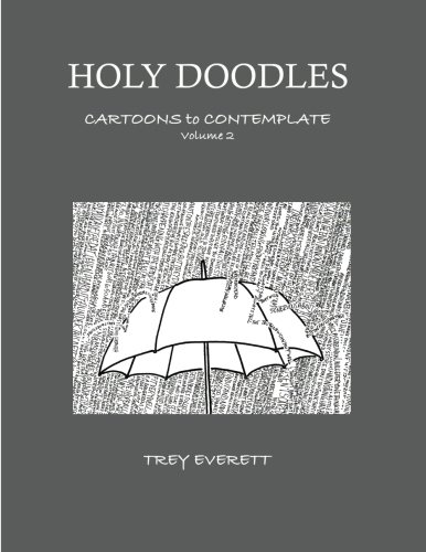 Holy Doodles: Inspirational Christian Cartoon Books for Reflection & Meditation - Perfect for Daily Devotion, Bible Study & Gift Giving