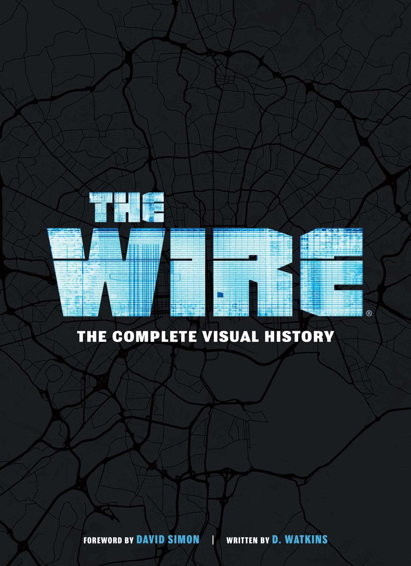 The Wire Book - Complete Visual History for TV Fans & Coffee Tables