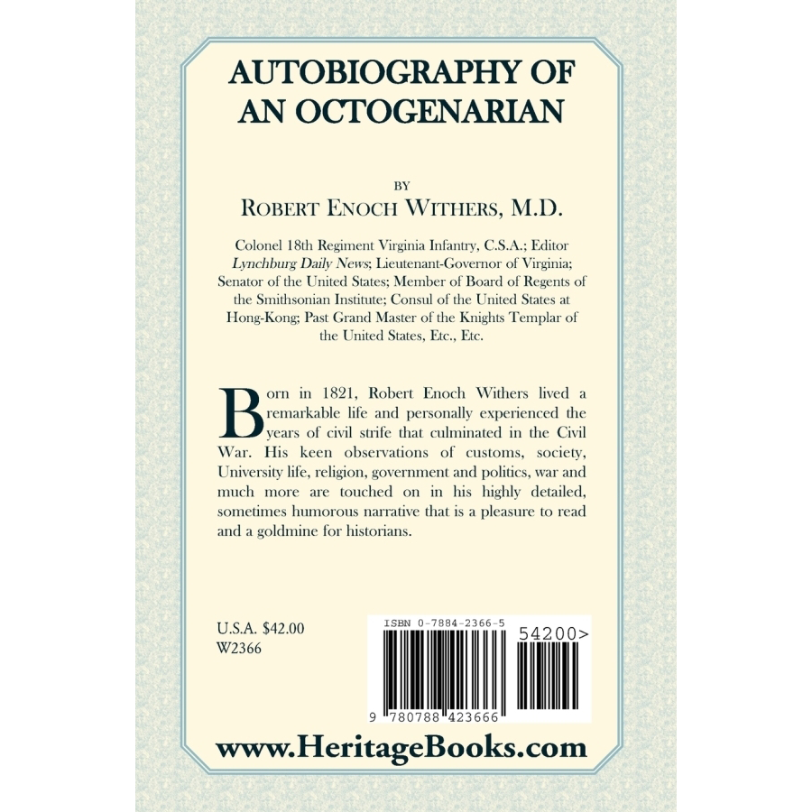 Autobiography of Robert Enoch Withers: Memoirs of a Confederate Army Colonel & Virginia Doctor | Civil War History, 18th Virginia Infantry, Medical Practice in 1800s | Perfect for Historians & American Civil War Enthusiasts