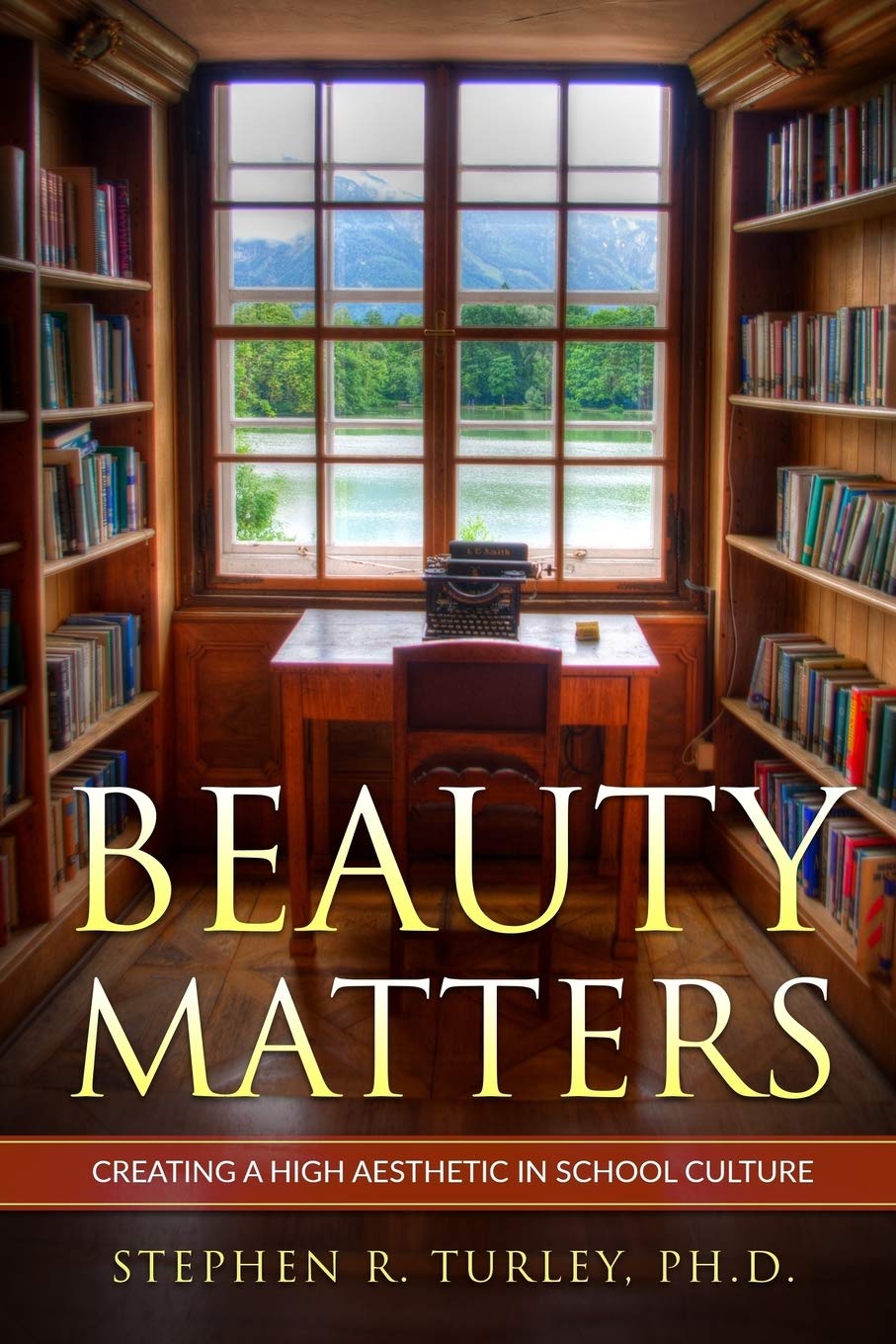 High Aesthetic School Culture - Beauty in Education