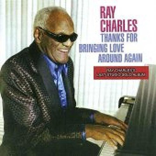 Thanks For Bringing Love Around Again - Ray Charles's Last Studio Solo Album | Vintage Vinyl & CD | Perfect for Jazz Lovers & Collectors