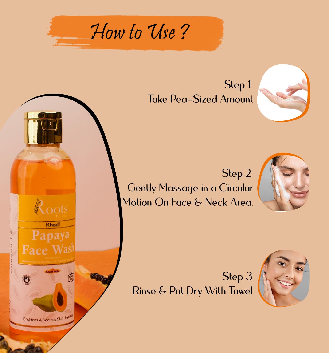 Roots Botanix Papaya Face Wash for Glowing Skin - Brightening, De-Tan Cleansing, Anti-Pollution & Pimple Control - 200ml Liquid Soap (Pack of 3) | Perfect for Daily Skincare Routine & Travel-Friendly Beauty Essential