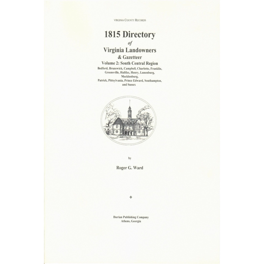 1815 Directory of Virginia Landowners & Gazetteer - Volume 2: South Central Region | Historical Genealogy Research, Ancestry Records, Virginia History | Perfect for Family Historians, Genealogists & Local History Enthusiasts