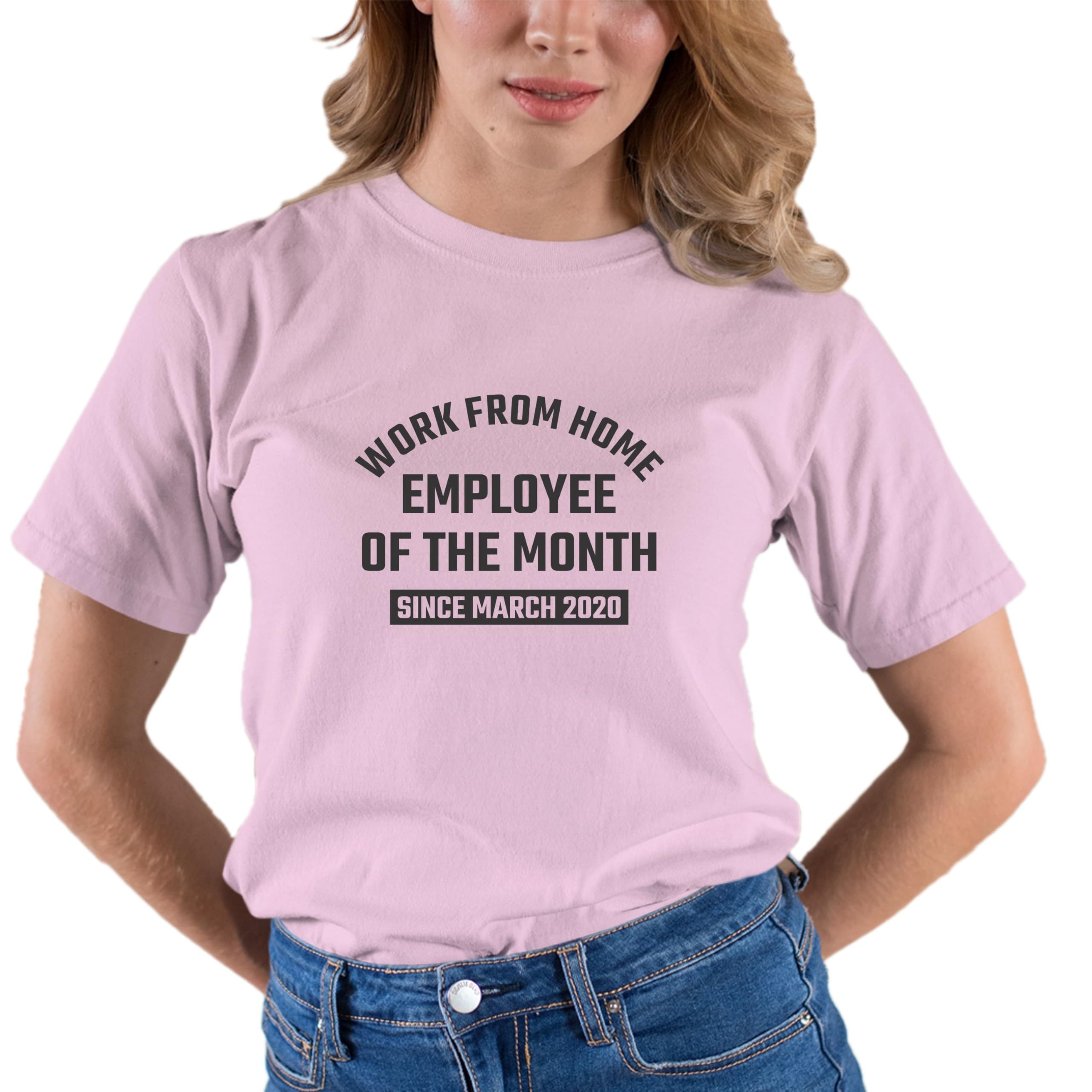 Funny Work From Home Employee of The Month T-Shirt Since March 2020 - Comfortable Cotton Tee for Remote Workers, Virtual Meetings & WFH Gifts