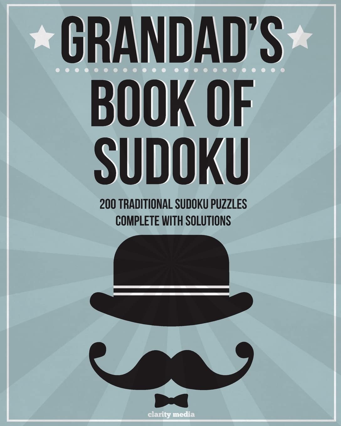 Grandad's Sudoku Book: 200 Easy to Hard Puzzles for Adults