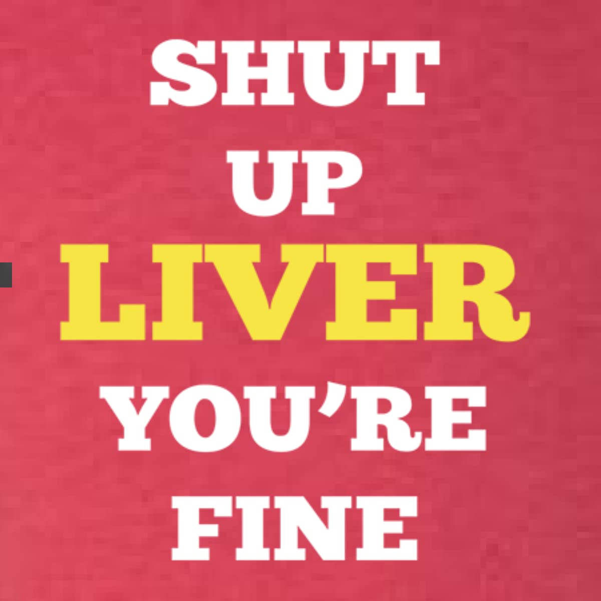 Shut Up Liver You're Fine Drinking Men's Premium Tri-Blend T-Shirt - Funny Beer Lover Gift for Parties & Bar Hopping