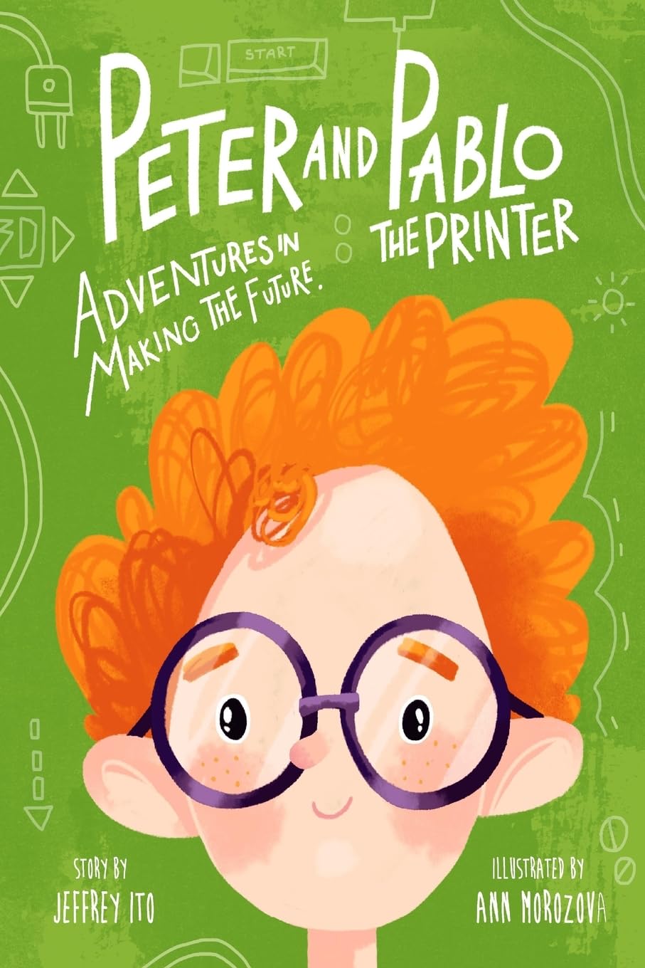 Peter And Pablo The Printer: 3D Printing Adventures for Kids - Inspiring Children's Book About Future Technology | Perfect for STEM Learning & Bedtime Stories