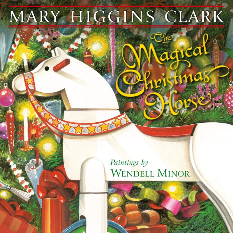 Magical Christmas Horse by Mary Higgins Clark - Holiday Decor & Gift for Kids, Perfect for Christmas Tree Ornaments & Festive Home Decor