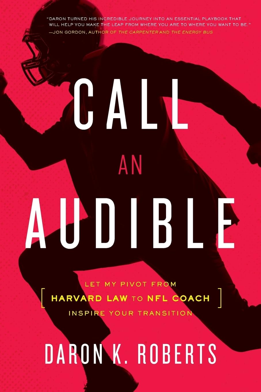 From Harvard Law to NFL Coach: Inspiring Career Transition Stories for Personal Growth | Motivational Journeys & Life Changes