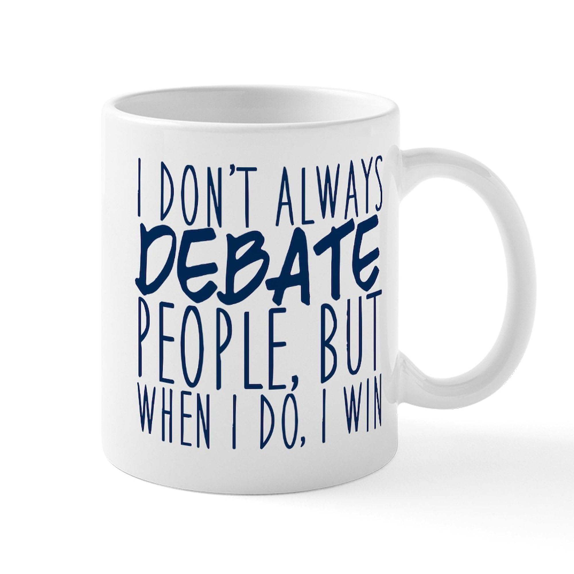 Debate Winner Mug - 11 oz (325 ml) Ceramic Coffee Cup with Handle - Perfect for Office, Gifts & Political Debate Parties | Funny & Motivational Coffee Mug