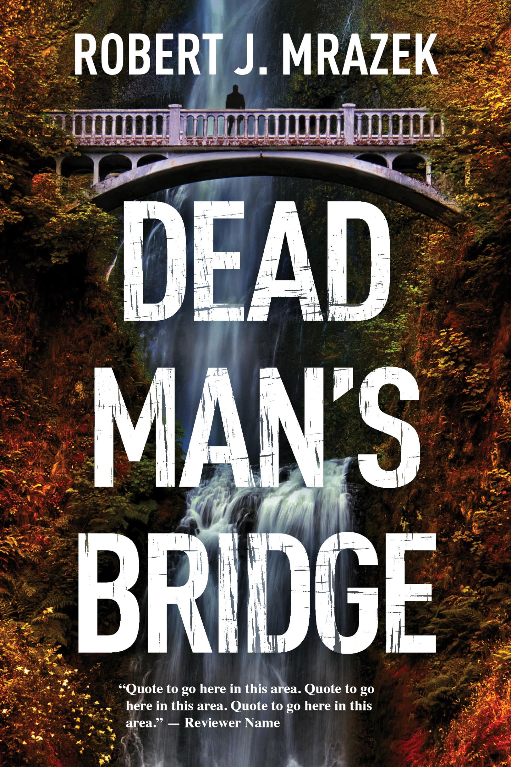 Dead Man's Bridge: A Jake Cantrell Mystery Novel - Crime Thriller Book for Adults | Perfect for Mystery Lovers, Book Clubs & Late-Night Reading