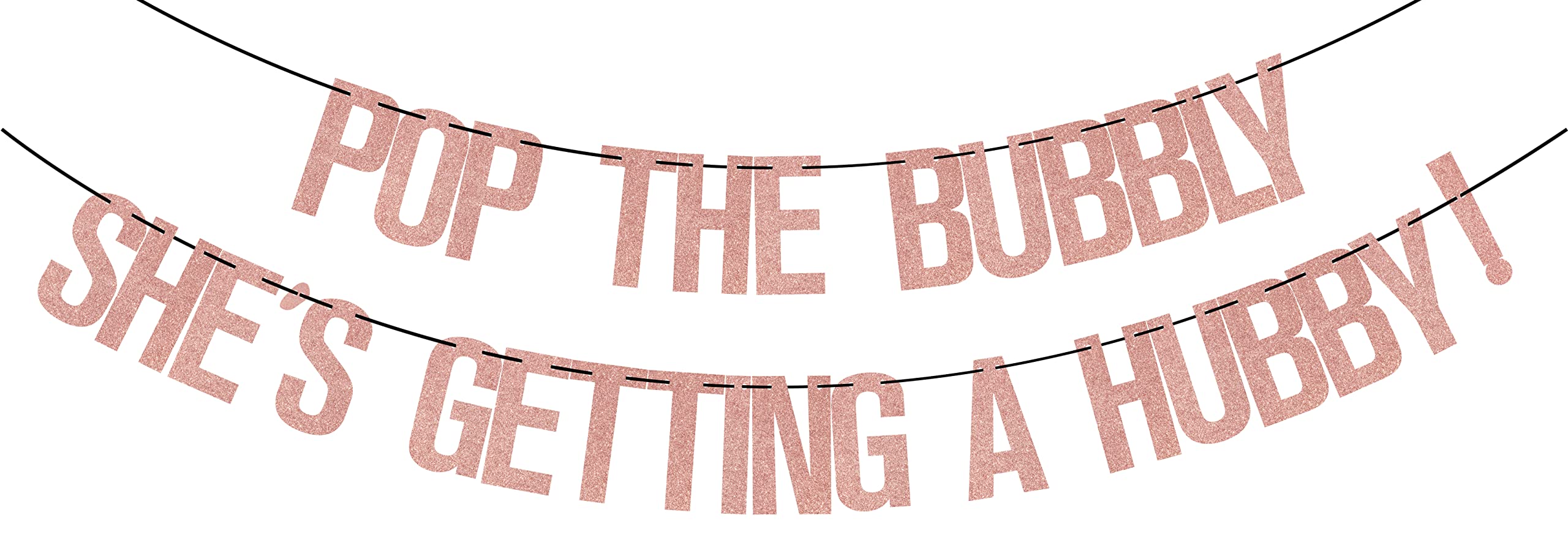 Pop the Bubbly She's Getting a Hubby! Rose Gold Glitter Bachelorette Party Banner - Perfect for Bridal Showers, Engagement Parties & Bride-to-Be Decorations - Ideal for Wedding Celebrations & Girls' Night Decor