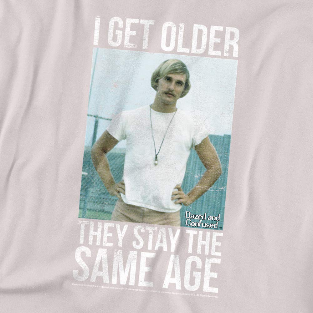 Dazed and Confused I Get Older Unisex Adult T-Shirt | Vintage Rock Band Graphic Tee | Casual Streetwear for Men & Women | Perfect for Concerts, Parties & Everyday Wear