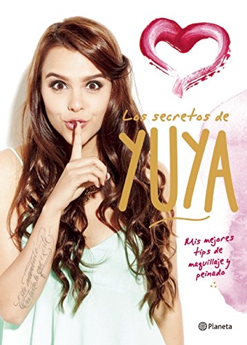 Yuya's Makeup & Hairstyle Tips - Spanish Beauty Guide for Daily Looks