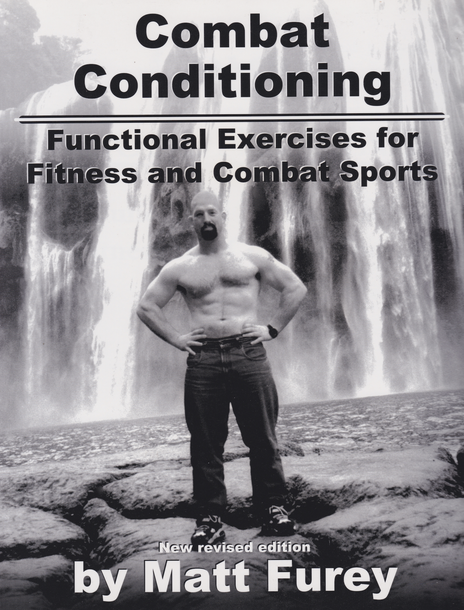 Combat Conditioning: Functional Exercises for Fitness & Combat Sports by Matt Furey (Revised Edition) - Used Book | Improve Strength, Endurance & Martial Arts Performance for MMA, Boxing & Self-Defense Training
