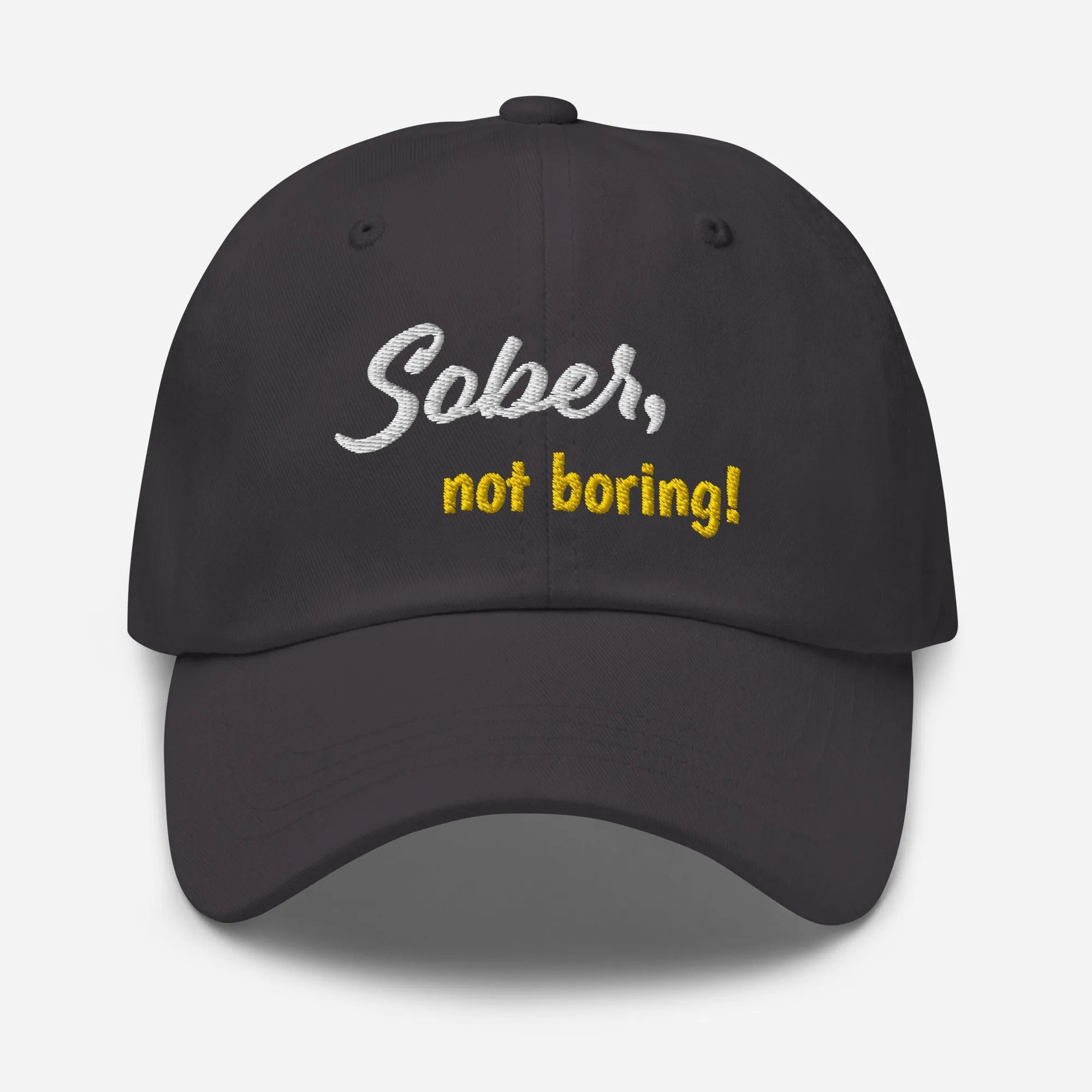 Sober Not Boring Embroidered Dad Hat - Stylish Unisex Baseball Cap for Men & Women - Perfect for Outdoor Activities, Sports, and Casual Wear