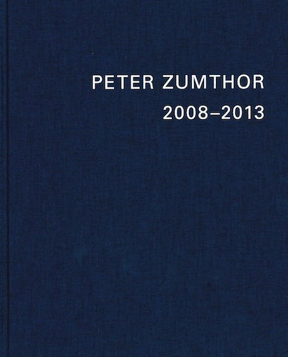 Peter Zumthor: Buildings and Projects 1985-2013 | Architectural Monograph | Perfect for Architecture Students and Professionals | Home Office Decor