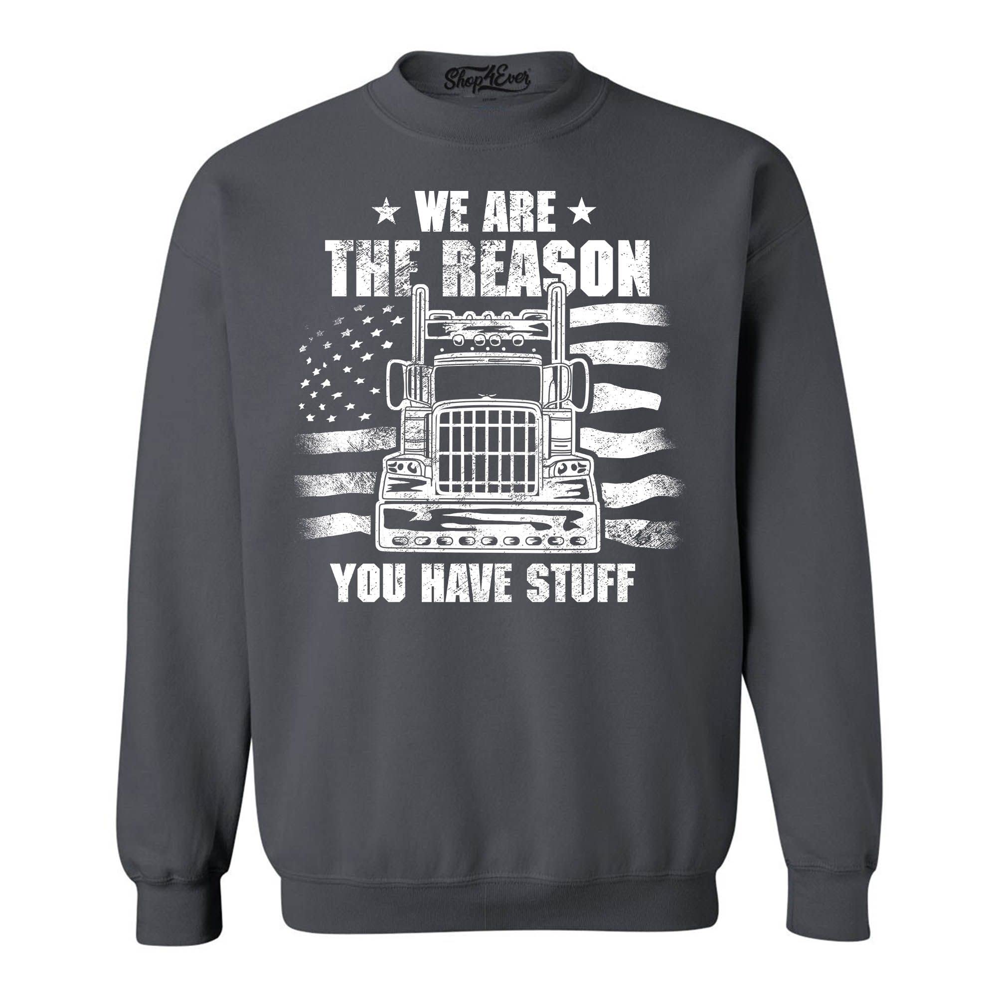 We Are the Reason You Have Stuff