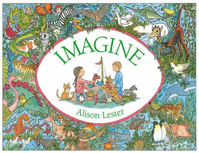 Imagine by Alison Lester Board Book - Interactive Children's Storybook for Early Learning & Bedtime Reading - Perfect for Toddlers' First Library & Preschool Education