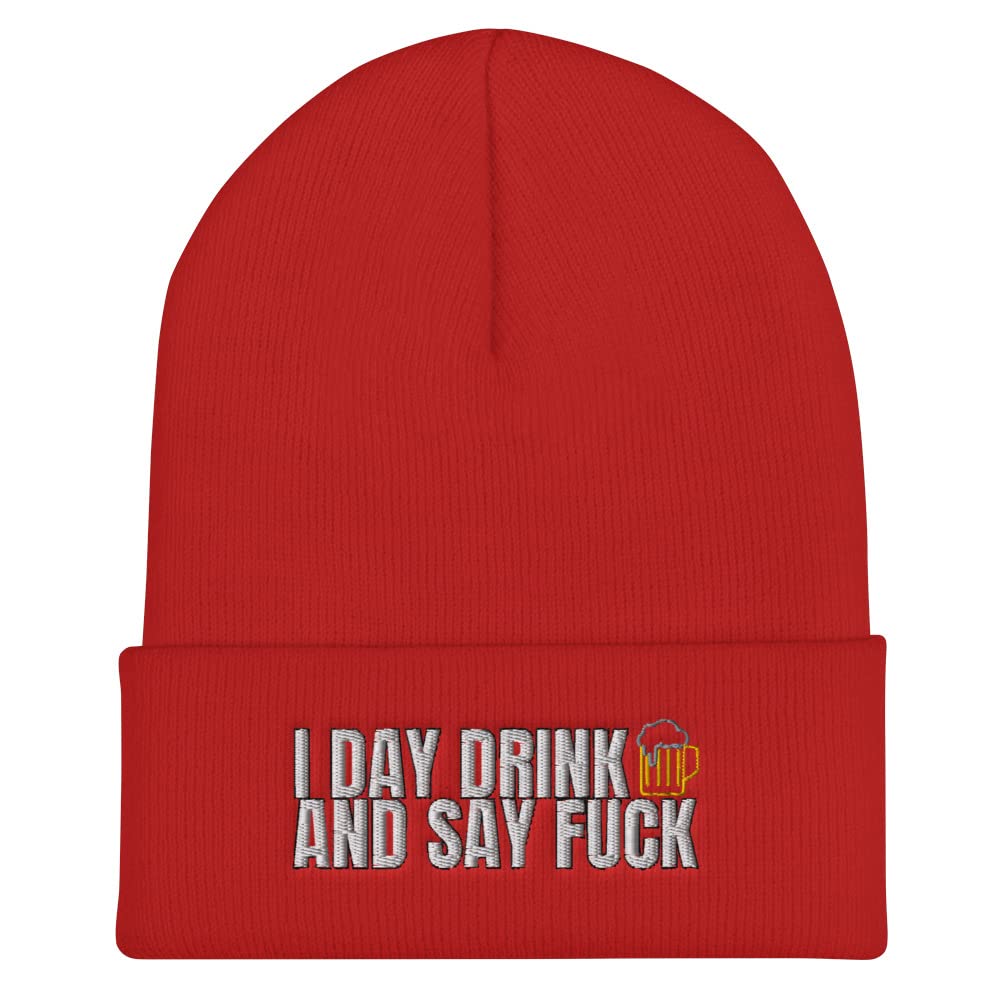 Funny Saying Hats for Men - Hilarious 'I Day Drink and Say F Hat' Cuffed Beanie | Perfect for Parties, Gifts & Casual Winter Wear