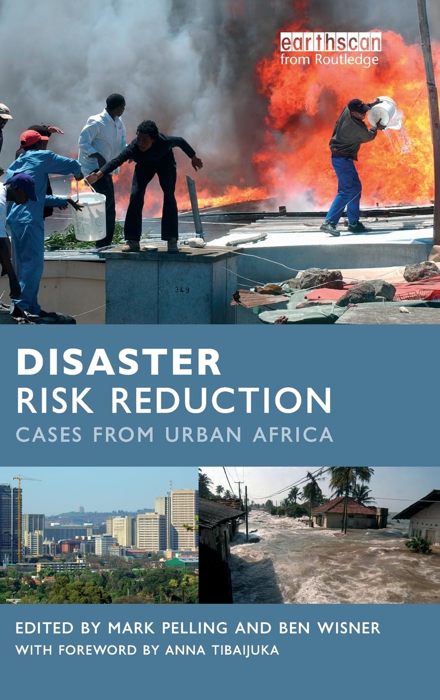 Disaster Risk Reduction Strategies: Urban Africa Case Studies for Emergency Preparedness & Resilience Planning