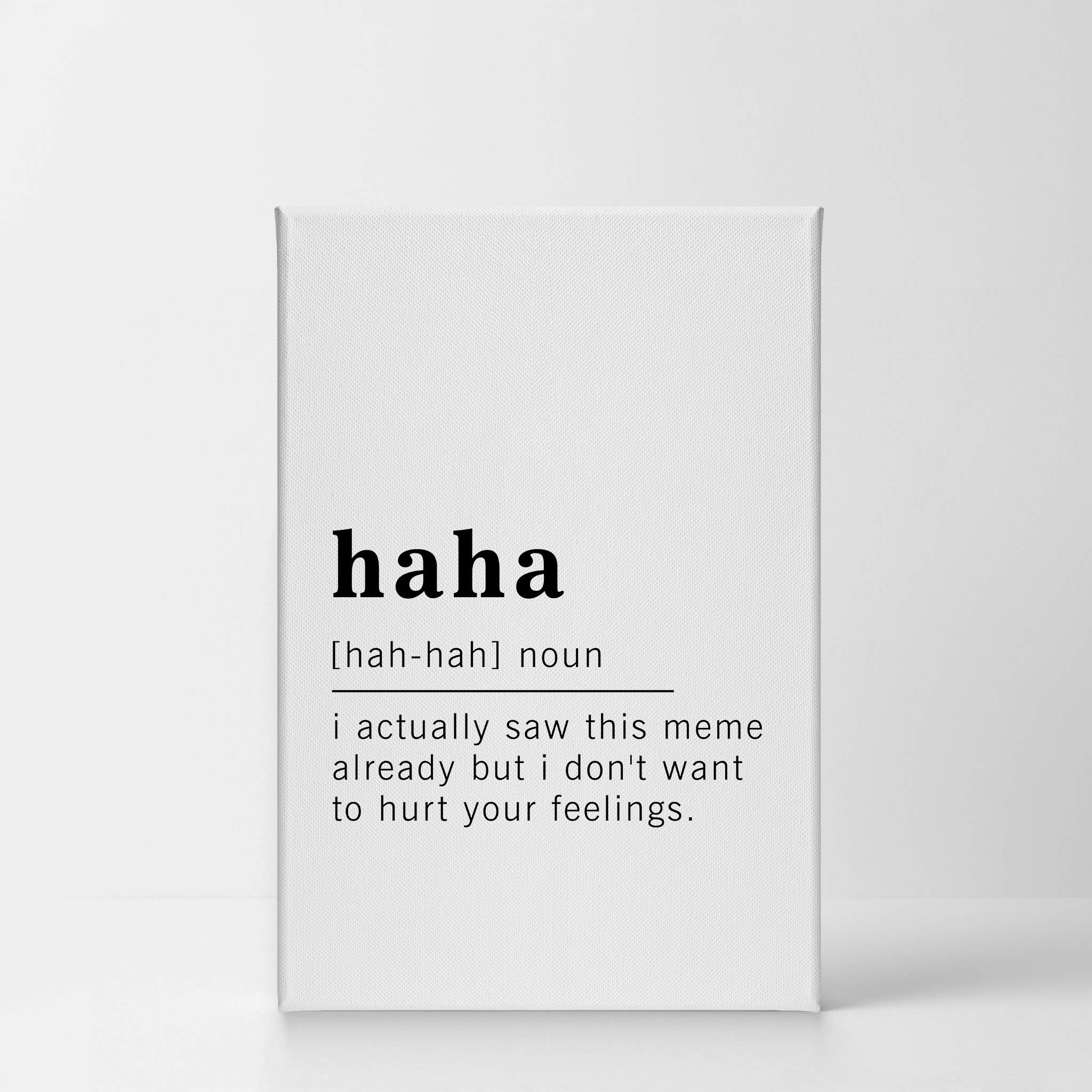 Funny Noun Dictionary Definition of Haha Canvas Print - Inspirational Quote Wall Art for Office, Living Room, Bedroom & Bathroom - Ready to Hang Home Decor (40x30 inches, Made in USA) - Perfect for Gifts, Housewarming & Adding Humor to Your Space
