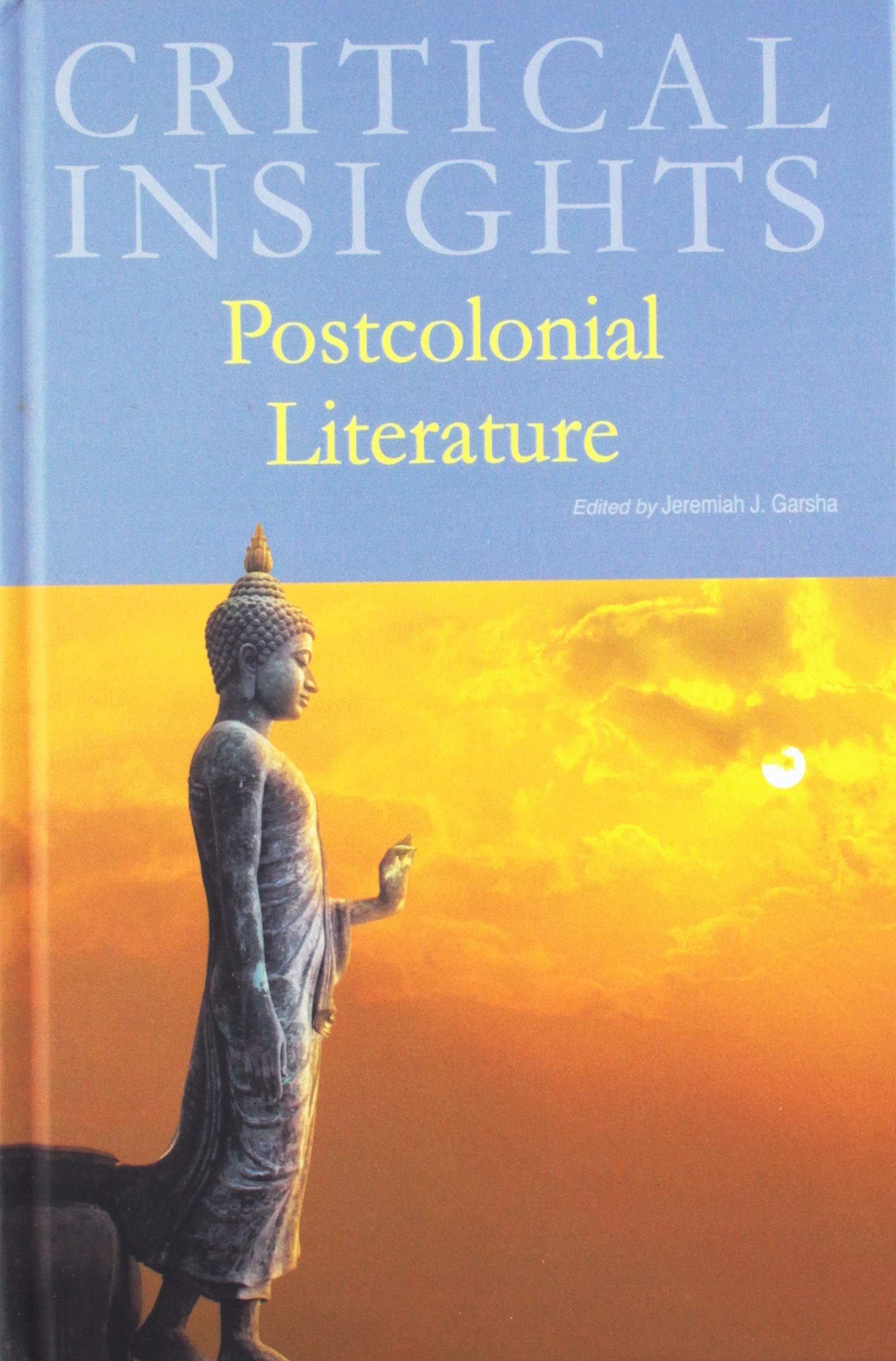 Critical Insights: Postcolonial Literature - Print Edition with Free Online Access | Academic Research & Classroom Study Resource