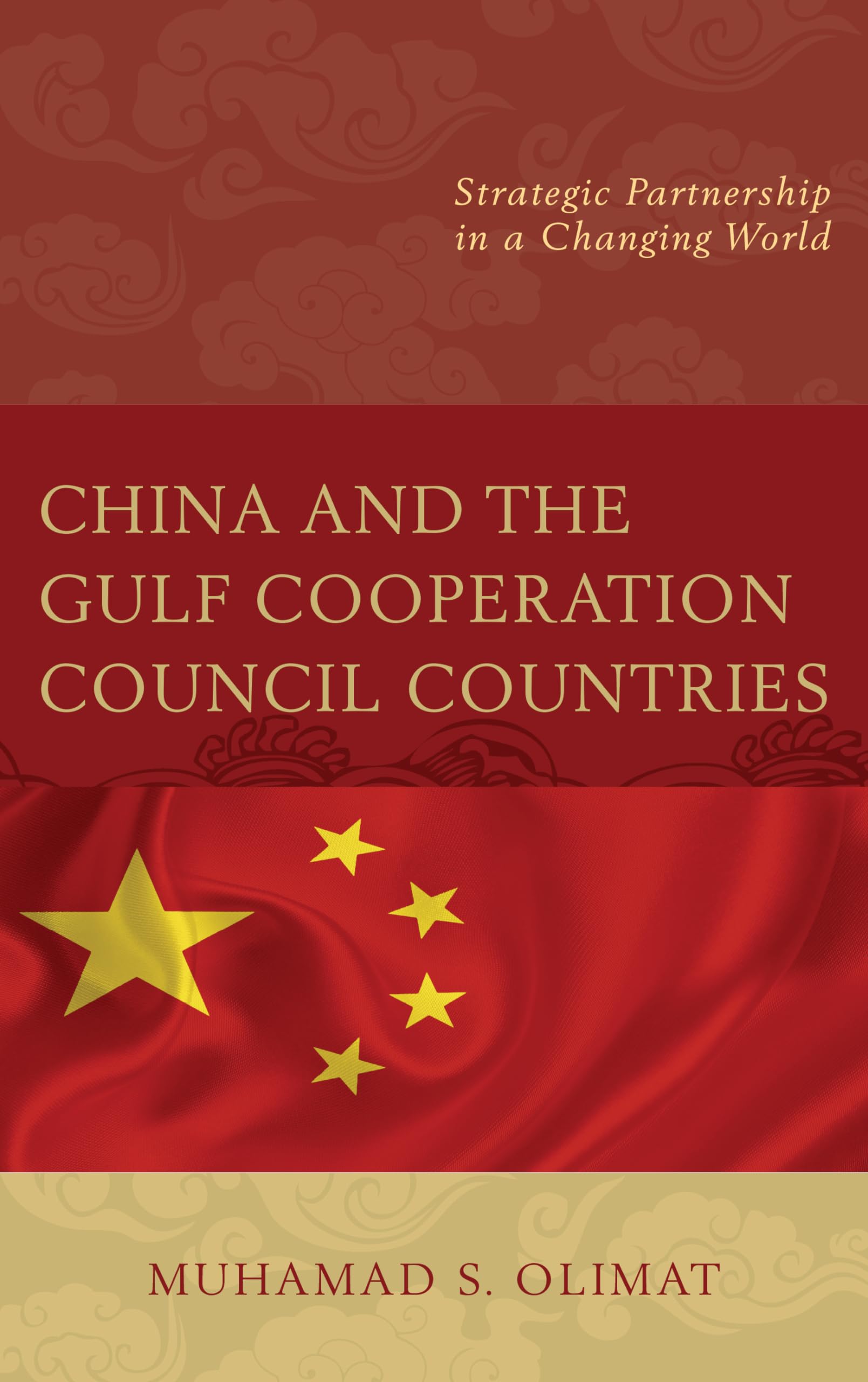 China and GCC Countries: Strategic Partnership in a Changing World | Geopolitical Analysis & International Relations