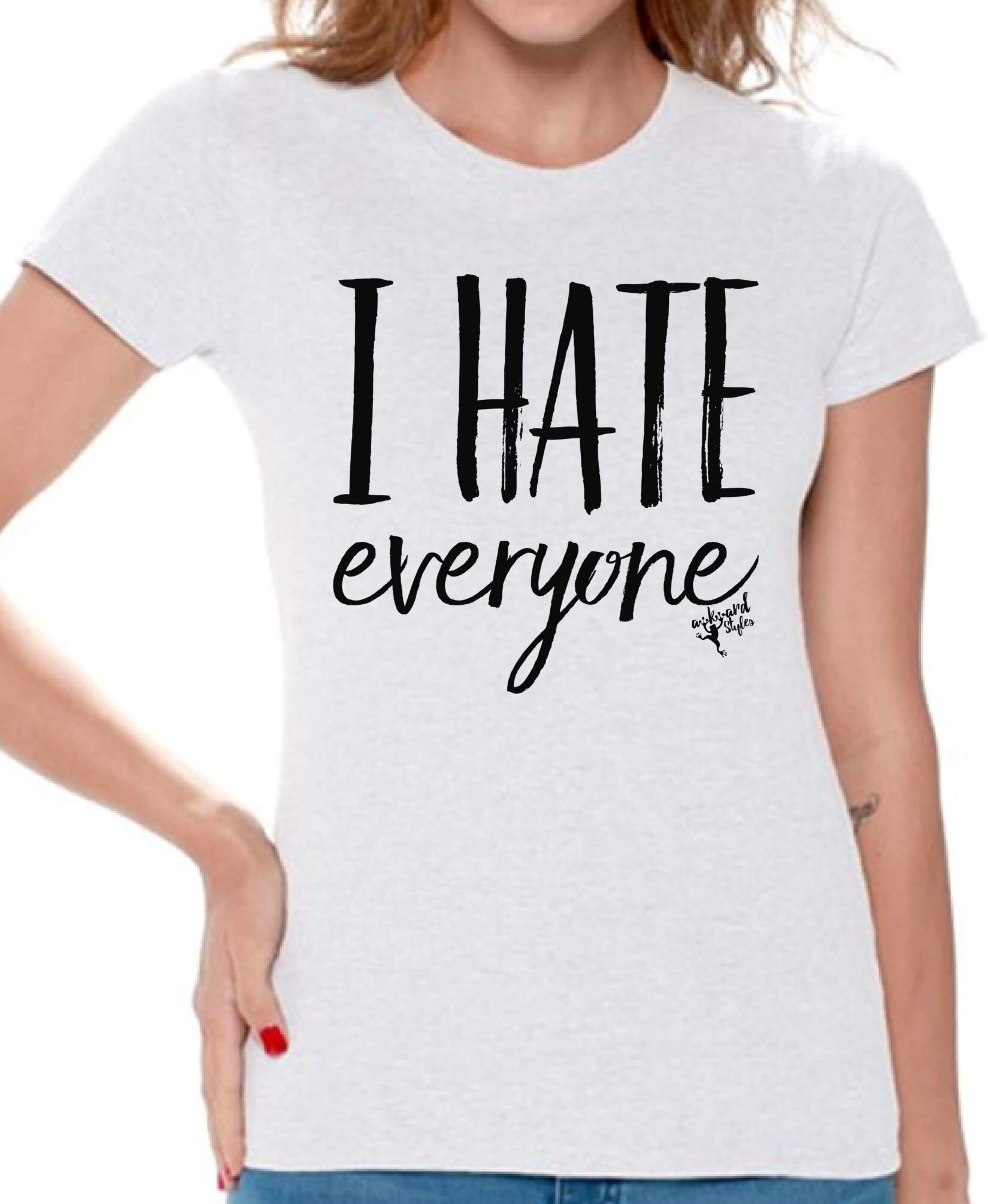 Awkwardstyles Women's I Hate Everyone Graphic T-Shirt - Funny Loner Shirt with Free Bookmark - Perfect for Casual Wear, Gifts & Social Outings