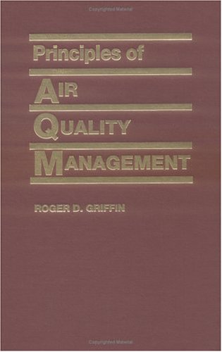 Principles of Air Quality Management - Best Practices for Clean Air Solutions | Home, Office & Industrial Use